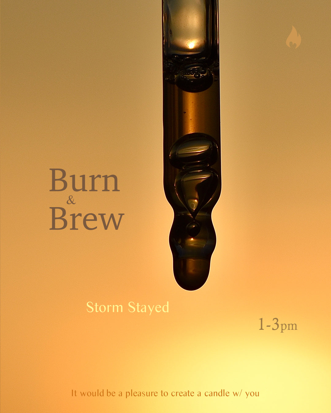 BURN & BREW (Storm Stayed)