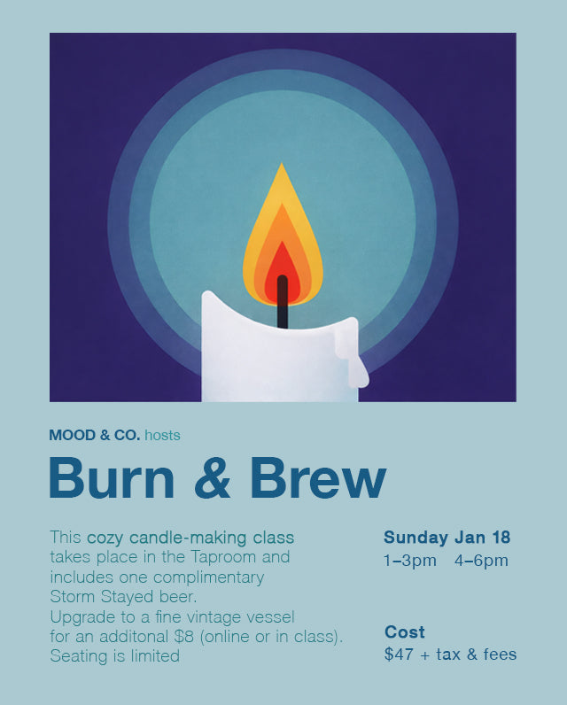 BURN & BREW (Storm Stayed)