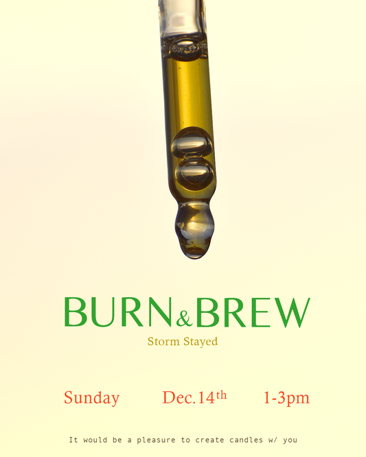 BURN & BREW (Storm Stayed)