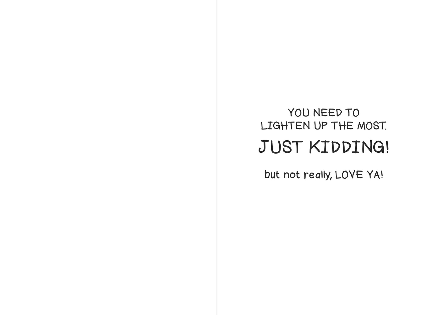 "Lighten up Mom" [Mother's Day card included]